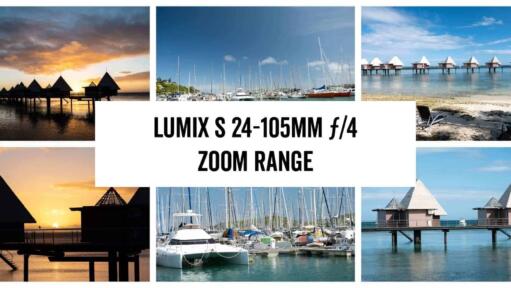 Lumix S 24-105mm f/4 zoom range